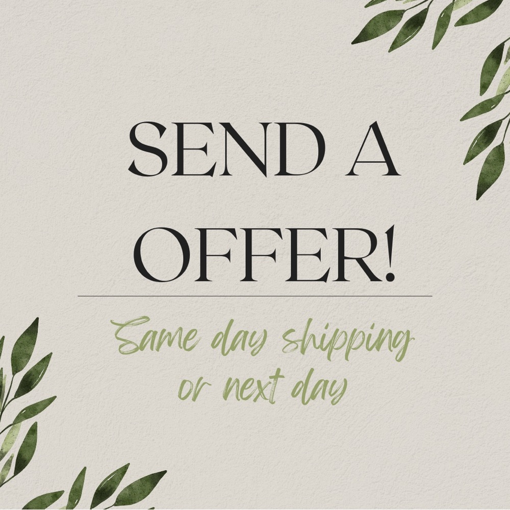 Send me a reasonable offer